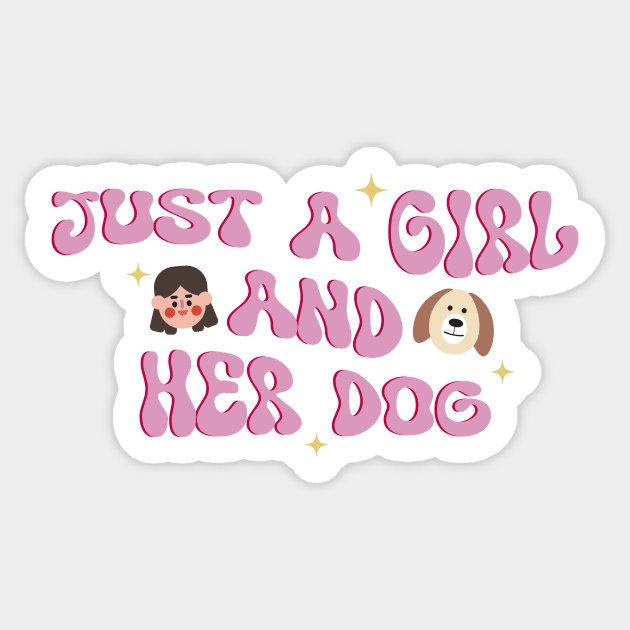 Just A Girl And Her Dog Sticker by waoeclub